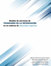 Gestión de servicios de tecnología de la información en un entorno de educación superior
