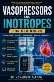 Vasopressors and inotropes for beginners