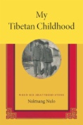 My Tibetan Childhood