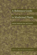 A Reference Guide to Medicinal Plants