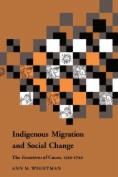 Indigenous Migration and Social Change