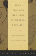 From Popular Medicine to Medical Populism