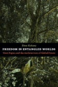 Freedom in Entangled Worlds