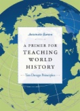 A Primer for Teaching World History