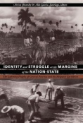 Identity and Struggle at the Margins of the Nation-State