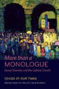More than a Monologue: Sexual Diversity and the Catholic Church