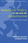 Industrial Policy in an Era of Globalization