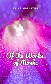 Of the Works of Monks