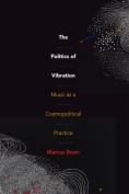 The Politics of Vibration