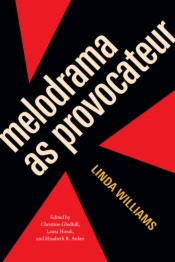 Melodrama as Provocateur