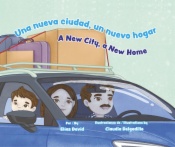 Una nueva ciudad, un nuevo hogar = A New City, a New Home