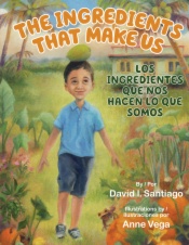 The Ingredients That Make Us = Los ingredientes que nos hacen lo que somos