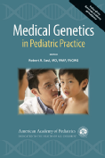 Medical Genetics in Pediatric Practice