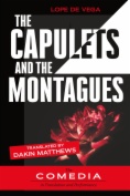 The Capulets and the Montagues