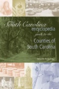 South Carolina Encyclopedia Guide to the Counties of South Carolina