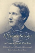 Yankee Scholar in Coastal South Carolina