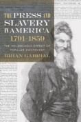 Press and Slavery in America, 1791-1859
