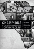 Champions of Civil and Human Rights in South Carolina