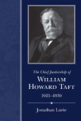 Chief Justiceship of William Howard Taft, 1921-1930