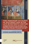 Two Missionary Accounts of Southeast Asia in the Late Seventeenth Century