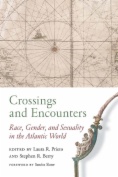 Crossings and Encounters