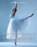 The great history of Russian ballet
