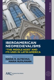 Iberoamerican Neomedievalisms
