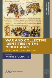 War and Collective Identities in the Middle Ages