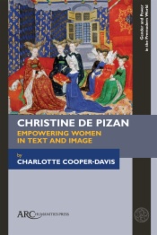 Christine de Pizan, Empowering Women in Text and Image
