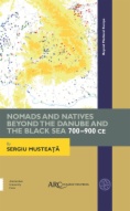 Nomads and Natives beyond the Danube and the Black Sea