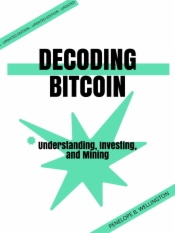 Decoding Bitcoin
