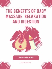 The Benefits of Baby Massage- Relaxation and Digestion