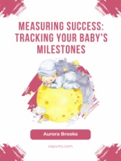 Measuring Success- Tracking Your Baby