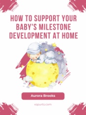 How to Support Your Baby