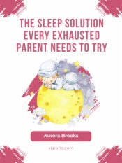 The Sleep Solution Every Exhausted Parent Needs to Try