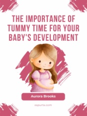 The Importance of Tummy Time for Your Baby