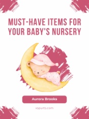Must-Have Items for Your Baby