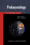 Prokaryotology: A Coherent Point of View