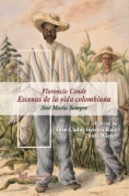 Florencio Conde: escenas de la vida colombiana
