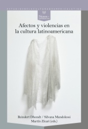 Afectos y violencias en la cultura latinoamericana