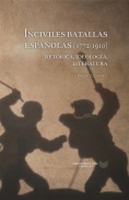 Inciviles batallas españolas (1772-1910)