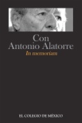 Con Antonio Alatorre