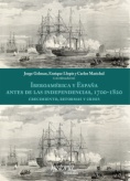 Iberoamérica y España antes de las independencias, 1700-1820