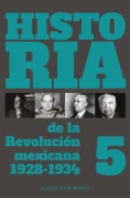 Historia de la Revolución Mexicana 1928-1934