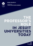 The Professor’s Role in Jesuit Universities Today