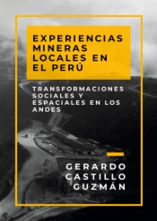 Experiencias mineras locales en el Perú 