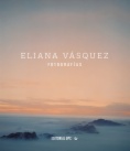 Eliana Vázquez: fotografías