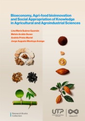 Bioeconomy, Agri-food bioinnovation and social appropriation of knowledge in agricultural and agroindustrial sciences