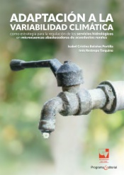 Adaptación a la variabilidad climática como estrategia para la regulación de los servicios hidrológicos en microcuencas abastecedoras de acueductos rurales