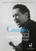 Camilo, una espiritualidad incluyente